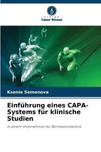Einführung eines CAPA-Systems für klinische Studien