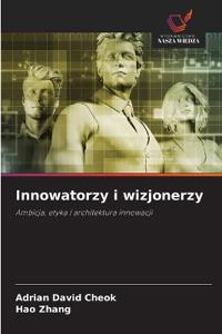 Innowatorzy i wizjonerzy