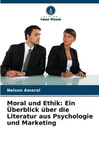 Moral und Ethik