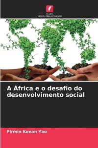 A África e o desafio do desenvolvimento social