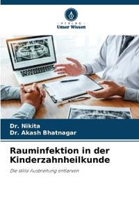 Rauminfektion in der Kinderzahnheilkunde