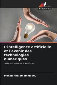 L'intelligence artificielle et l'avenir des technologies numériques
