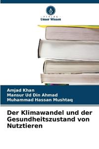 Der Klimawandel und der Gesundheitszustand von Nutztieren