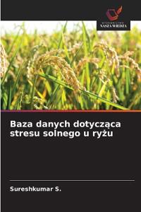 Baza danych dotycz¿ca stresu solnego u ry¿u
