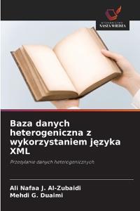 Baza danych heterogeniczna z wykorzystaniem języka XML