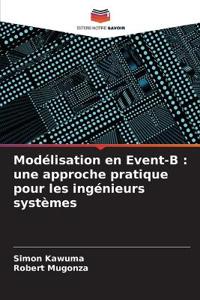 Modélisation en Event-B : une approche pratique pour les ingénieurs systèmes