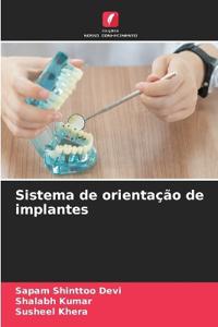 Sistema de orientação de implantes