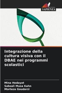 Integrazione della cultura visiva con il DBAE nei programmi scolastici