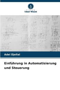 Einführung in Automatisierung und Steuerung