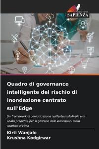 Quadro di governance intelligente del rischio di inondazione centrato sull'Edge