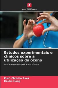 Estudos experimentais e clínicos sobre a utilização do ozono