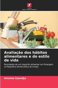 Avaliação dos hábitos alimentares e do estilo de vida