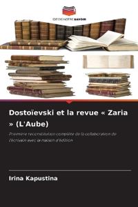 Dostoïevski et la revue Zaria (L'Aube)