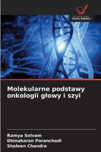 Molekularne podstawy onkologii glowy i szyi