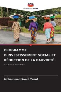 PROGRAMME D'INVESTISSEMENT SOCIAL ET RÉDUCTION DE LA PAUVRETÉ