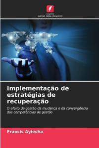 Implementação de estratégias de recuperação