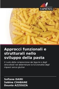 Approcci funzionali e strutturali nello sviluppo della pasta