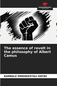 The essence of revolt in the philosophy of Albert Camus