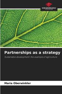 Partnerships as a strategy