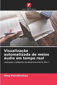Visualização automatizada de meios áudio em tempo real
