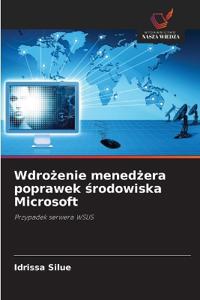 Wdrożenie menedżera poprawek środowiska Microsoft