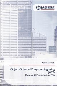 Object Oriented Programming using JAVA
