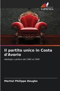 Il partito unico in Costa d'Avorio