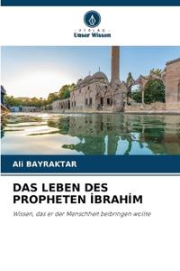 DAS LEBEN DES PROPHETEN I¿BRAHI¿M