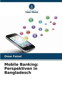 Mobile Banking: Perspektiven in Bangladesch