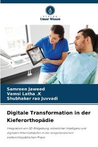 Digitale Transformation in der Kieferorthopädie
