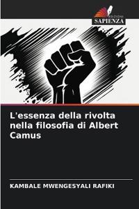 L'essenza della rivolta nella filosofia di Albert Camus