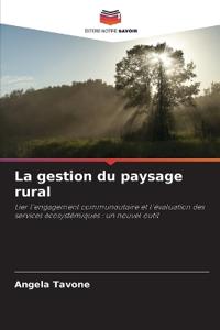 La gestion du paysage rural