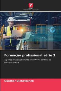 Formação profissional série 3