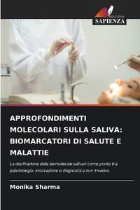 Approfondimenti Molecolari Sulla Saliva