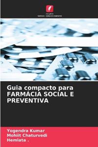 Guia compacto para FARMÁCIA SOCIAL E PREVENTIVA