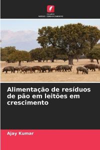 Alimentação de resíduos de pão em leitões em crescimento