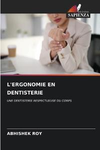 L'ERGONOMIE EN DENTISTERIE