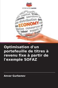 Optimisation d'un portefeuille de titres à revenu fixe à partir de l'exemple SOFAZ