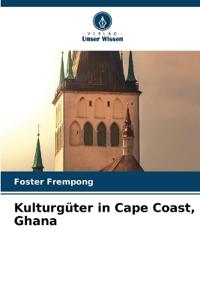 Kulturgüter in Cape Coast, Ghana