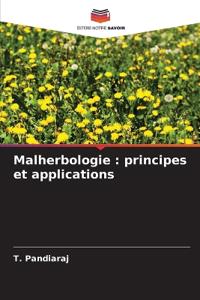 Malherbologie : principes et applications