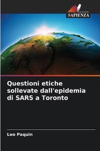 Questioni etiche sollevate dall'epidemia di SARS a Toronto