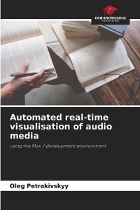 Automated real-time visualisation of audio media