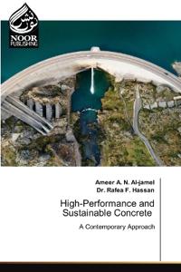 High-Performance and Sustainable Concrete