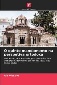 O quinto mandamento na perspetiva ortodoxa