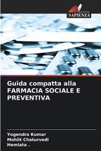 Guida compatta alla FARMACIA SOCIALE E PREVENTIVA