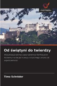 Od świątyni do twierdzy