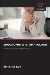 ERGONOMIA W STOMATOLOGII