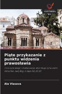 Pi¿te przykazanie z punktu widzenia prawos¿awia