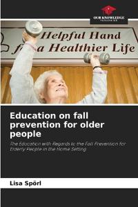 Education on fall prevention for older people