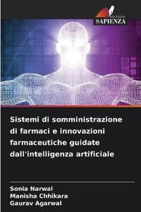 Sistemi di somministrazione di farmaci e innovazioni farmaceutiche guidate dall'intelligenza artificiale